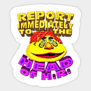 Report To The Head Of H.R. Sticker